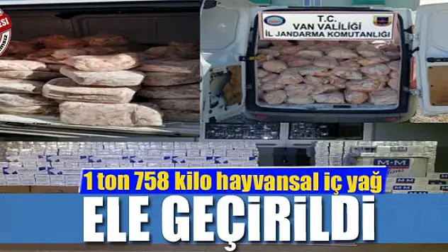 Van'da 1 ton 758 kilo hayvansal iç yağ ele geçirildi