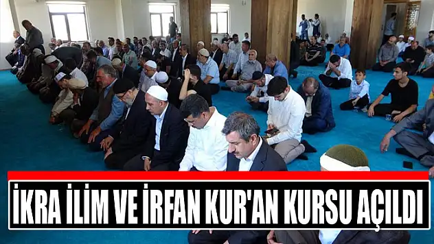 İkra İlim ve İrfan Kur'an Kursu açıldı