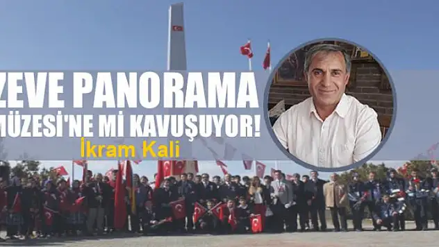 Zeve Panorama Müzesi'ne mi kavuşuyor!