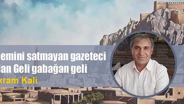 Kalemini satmayan gazeteci