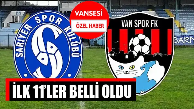 İlk 11'ler belli oldu