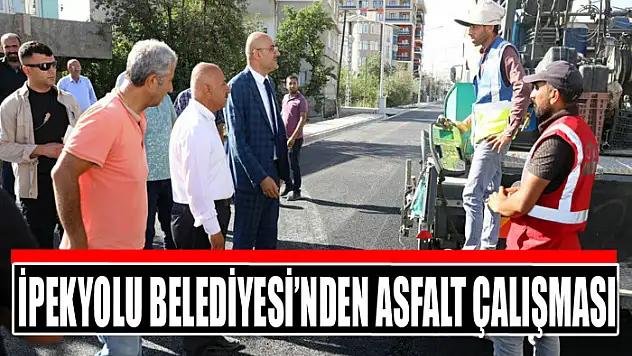 İpekyolu Belediyesi'nden asfalt çalışması
