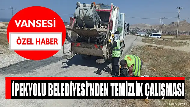 İpekyolu Belediyesi'nden temizlik çalışması