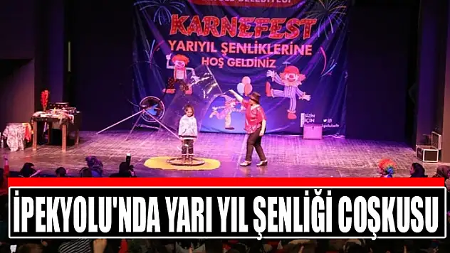İpekyolu'nda yarı yıl şenliği coşkusu