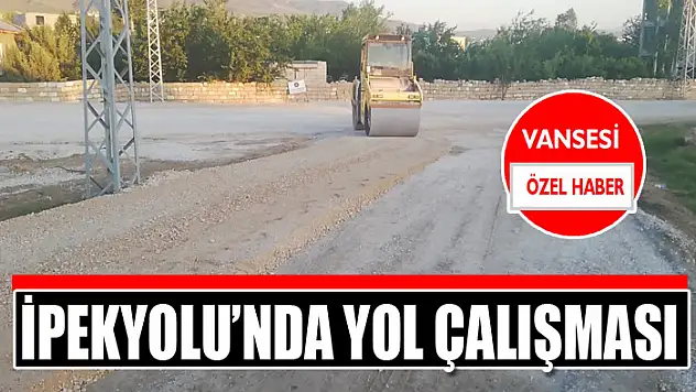 İpekyolu'nda yol çalışması