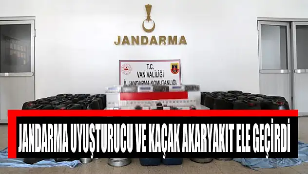 Jandarma uyuşturucu ve kaçak akaryakıt ele geçirdi