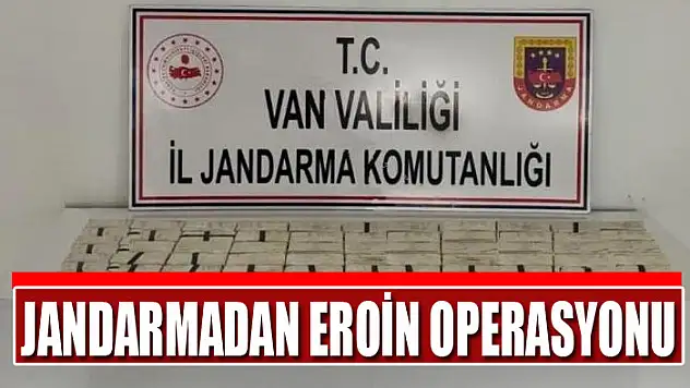 Jandarmadan eroin operasyonu