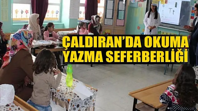 Çaldıran'da okuma yazma seferberliği