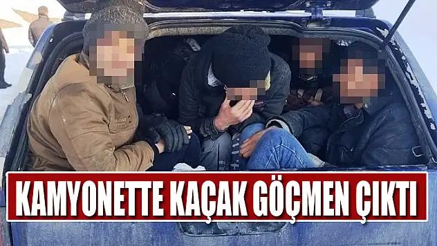 KAMYONETTE KAÇAK GÖÇMEN ÇIKTI