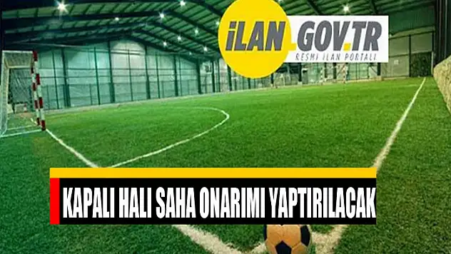 Kapalı halı saha onarımı yaptırılacak