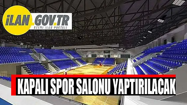Kapalı spor salonu yaptırılacak