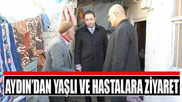 Kaymakam Aydın'dan yaşlı ve hastalara ziyaret