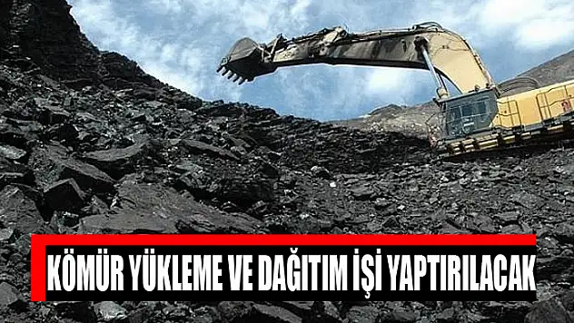 Kömür yükleme ve dağıtım işi yaptırılacak