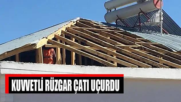 Kuvvetli rüzgar çatı uçurdu