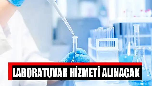 Laboratuvar hizmeti alınacak