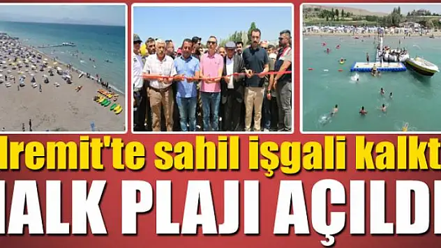 Edremit'te Sahil İşgali Kalktı: Halk Plajı Açıldı