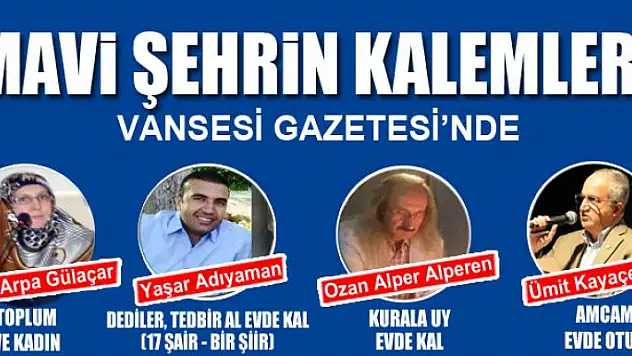 MAVİ ŞEHRİN KALEMLERİ