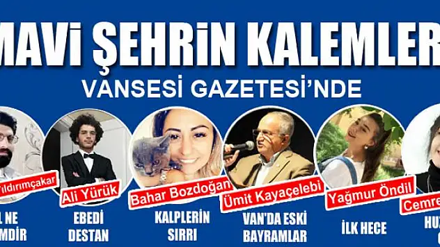 MAVİ ŞEHRİN KALEMLERİ