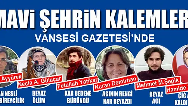 MAVİ ŞEHRİN KALEMLERİ