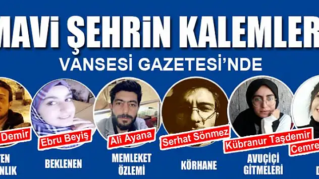 MAVİ ŞEHRİN KALEMLERİ