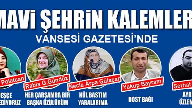 MAVİ ŞEHRİN KALEMLERİ