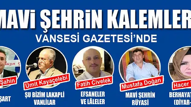 MAVİ ŞEHRİN KALEMLERİ
