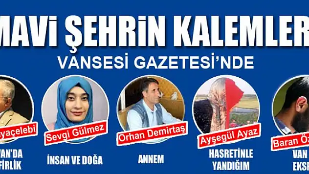 MAVİ ŞEHRİN KALEMLERİ