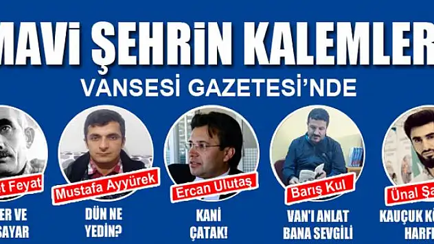 MAVİ ŞEHRİN KALEMLERİ