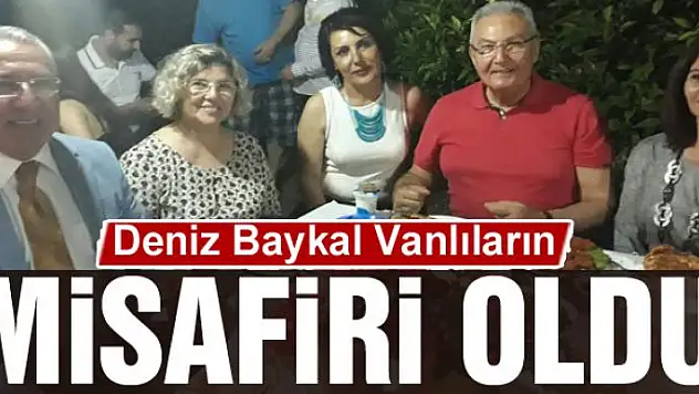 BAYKAL VANLILARIN MİSAFİRİ OLDU