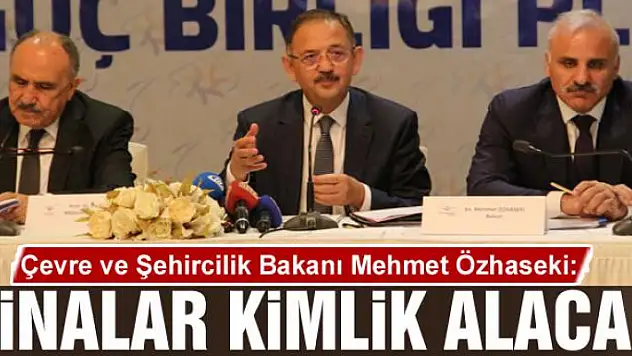 BİNALAR KİMLİK ALACAK