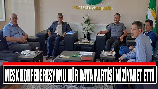 MESK Konfederesyonu Hür Dava Partisi'ni ziyaret etti