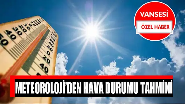 Meteoroloji'den hava durumu tahmini