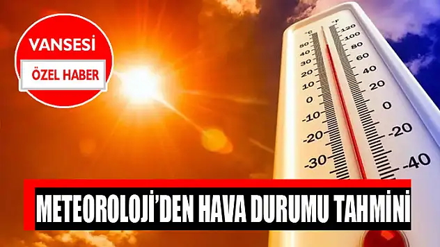 Meteoroloji'den hava durumu tahmini