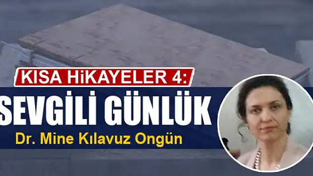 Kısa Hikayeler: 4 Sevgili Günlük