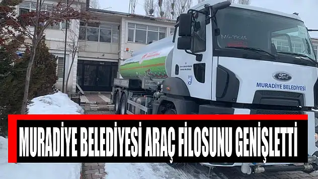 Muradiye Belediyesi araç filosunu genişletti