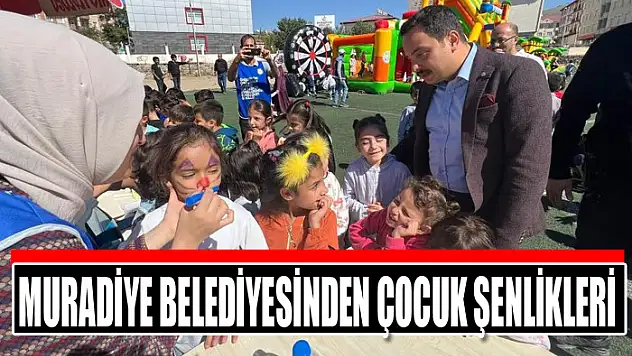 Muradiye Belediyesinden çocuk şenlikleri
