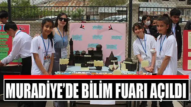 Muradiye'de Bilim Fuarı açıldı