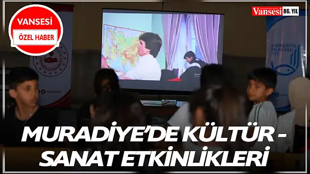 Muradiye'de Kültür-Sanat Etkinlikleri