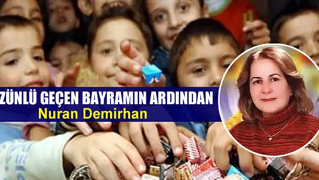 Hüzünlü geçen bayramın ardından