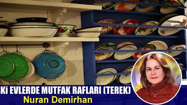 Eski evlerde mutfak rafları (Terek)