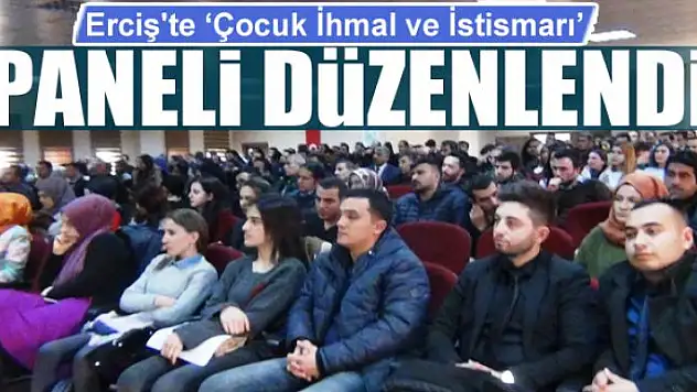 Erciş'te 'Çocuk İhmal ve İstismarı' paneli