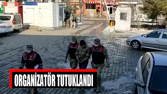 Organizatör tutuklandı