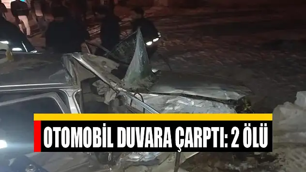 Otomobil duvara çarptı: 2 ölü