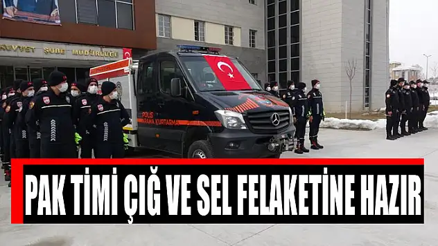 PAK ekibi çığ ve sel felaketlerine hazır