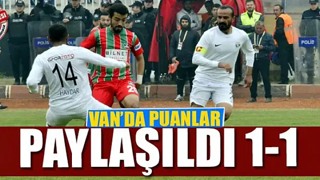 VAN'DA PUANLAR PAYLAŞILDI