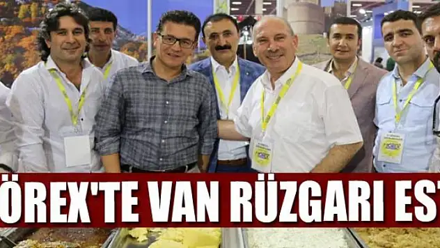 YÖREX'te Van rüzgarı esti