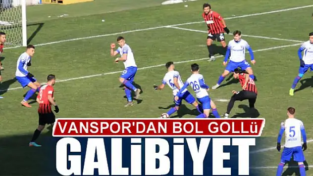 VANSPOR'DAN BOL GOLLÜ GALİBİYET