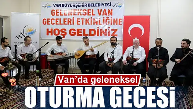 Van'da geleneksel oturma gecesi