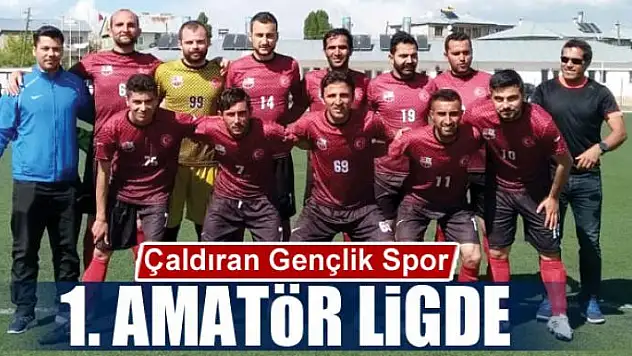 Çaldıran Gençlik Spor, 1. Amatör ligde