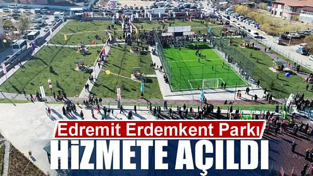 Edremit Erdemkent Parkı hizmete açıldı